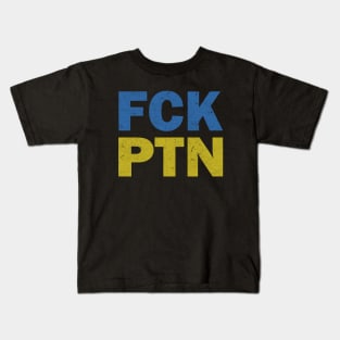 Fck Ptn Kids T-Shirt